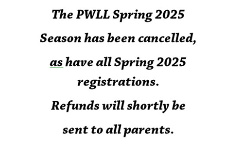 PWLL Spring 2025 Season Cancelled